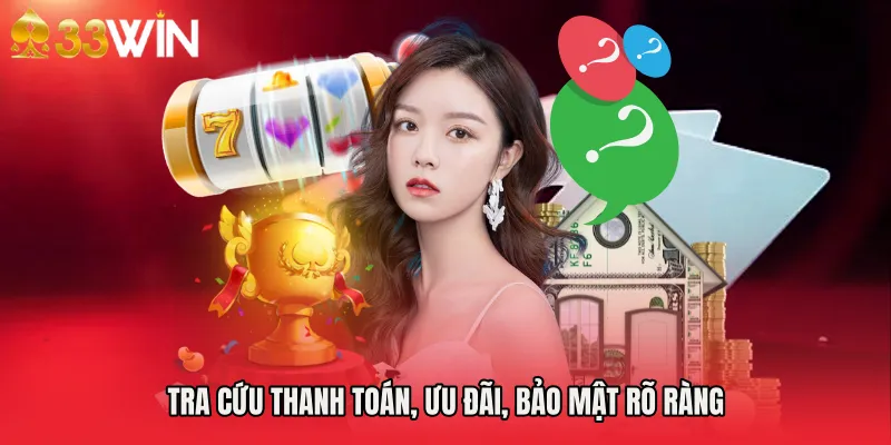 Tra cứu thanh toán, ưu đãi, bảo mật rõ ràng